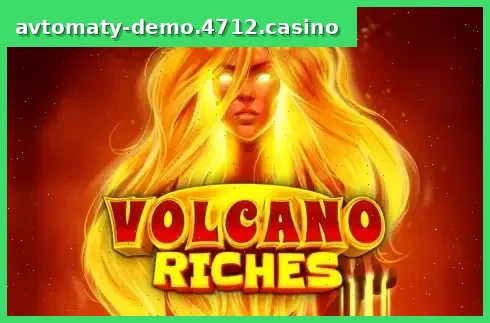 Volcano Riches